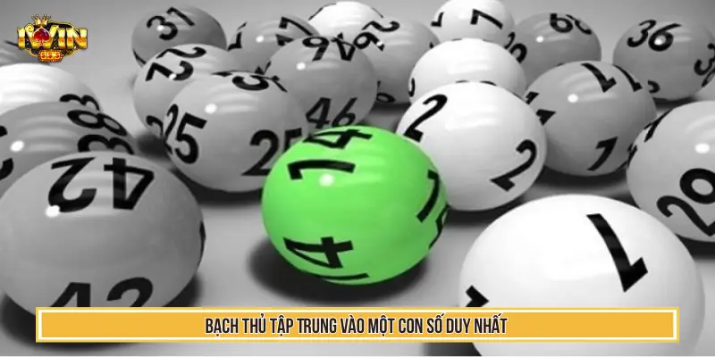 bach thu tap trung vao mot con so duy nhat