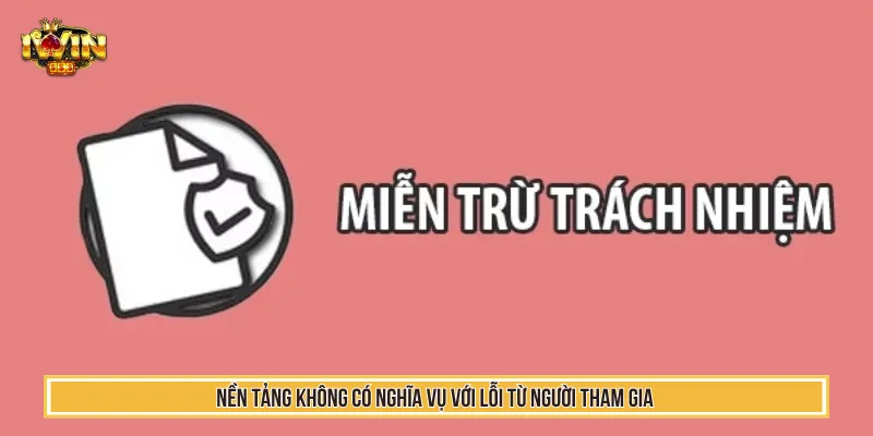 Miễn trừ trách nhiệm với lỗi xuất phát từ thành viên